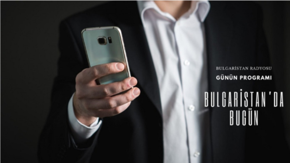 12 Mayıs 2026 “Bulgaristan’da Bugün”