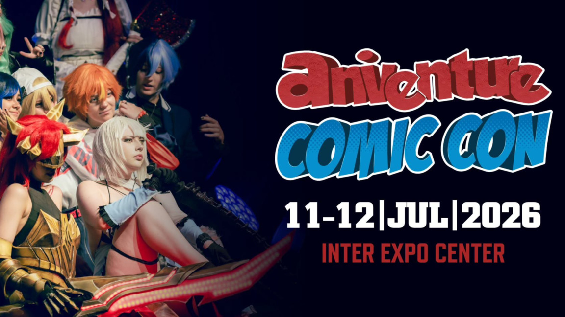 Aniventure Comic Con aduce la Sofia staruri de la Hollywood și premiere bulgărești
