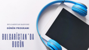 9 Ekim 2026 “Bulgaristan’da Bugün”