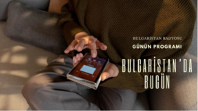 29 Eylül 2026 “Bulgaristan’da Bugün”